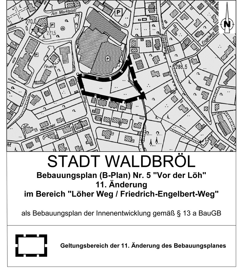 Bekanntmachung der 11. Änderung des Bebauungsplanes Nr. 5 – Löher Weg/Friedrich-Engelbert-Weg