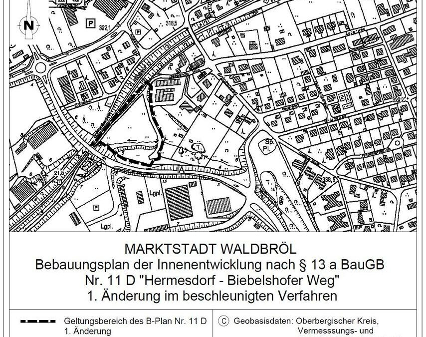 1. Änderung des Bebauungsplans Nr. 11 D „Hermesdorf – Biebelshofer Weg“ der Marktstadt Waldbröl