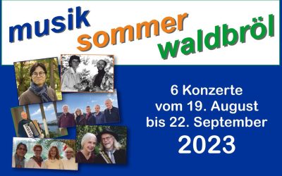 Terminankündigung: Waldbröler Musiksommer -19. August bis zum 22. September 2023